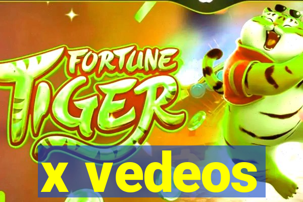 x vedeos